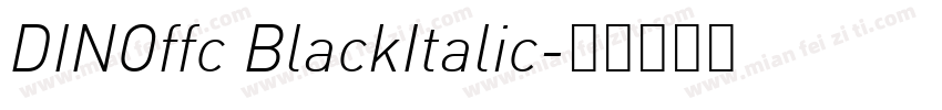 DINOffc BlackItalic字体转换